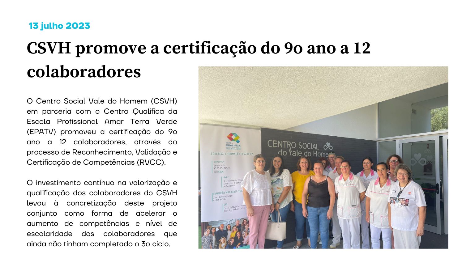 CSVH promove a certificação do 9o ano a 12 colaboradores