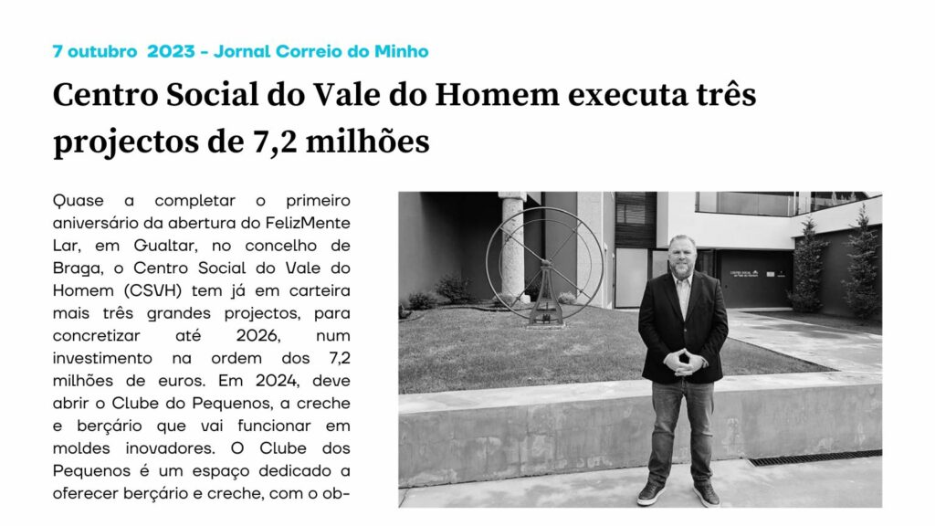 Centro Social do Vale do Homem executa três projectos de 7,2 milhões