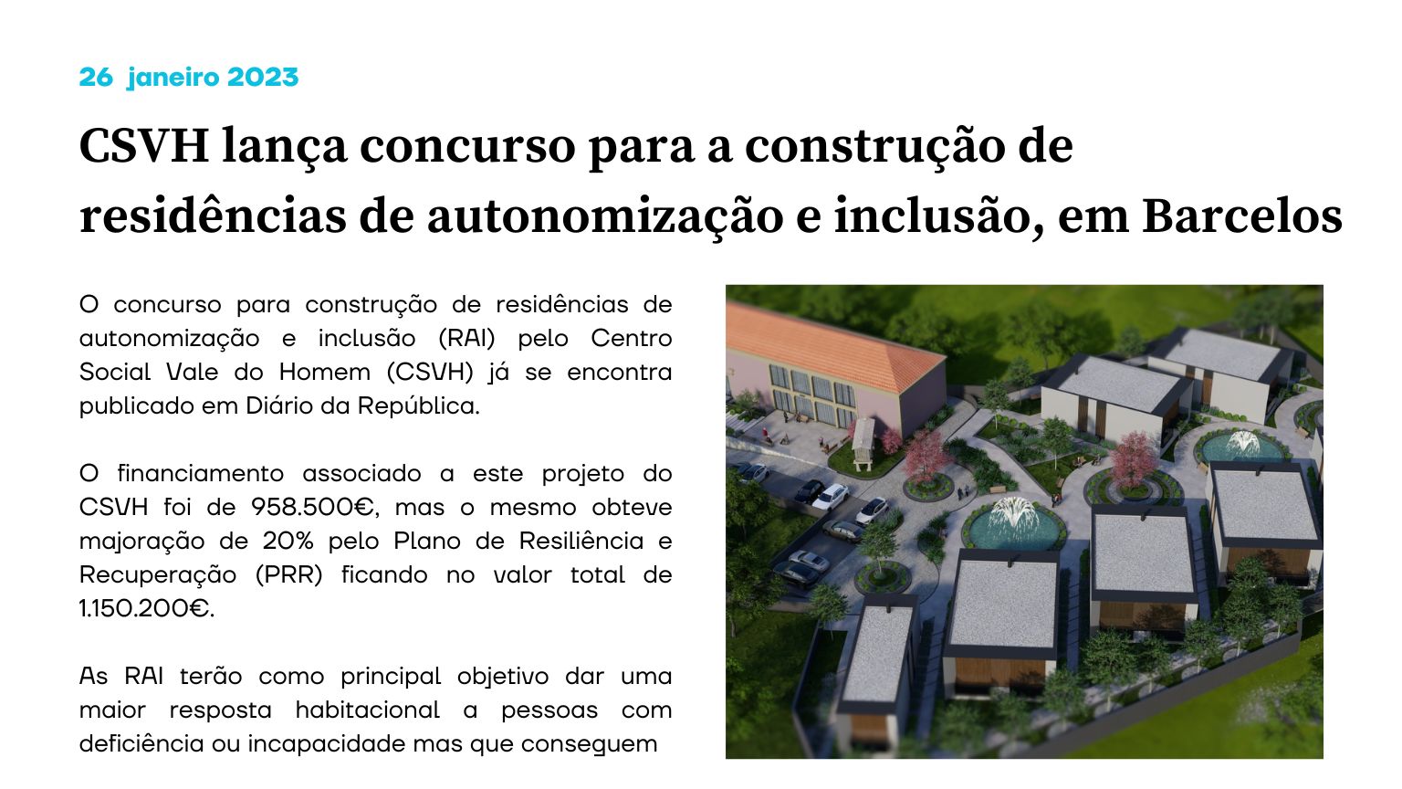 CSVH lança concurso para a construção de residências de autonomização e inclusão, em Barcelos